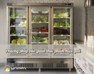 phương pháp bảo quản thực phẩm hiệu quả